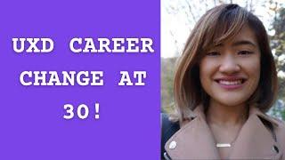 UX Design Career Change at 30! | No Bootcamp + No Design Degree