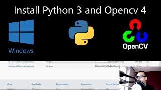 How to install Python 3 and Opencv 4 on Windows