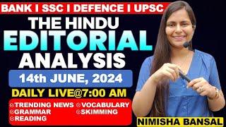 Editorial Analysis | 14th June ,2024 | Vocab, Grammar, Reading, Skimming | Nimisha Bansal