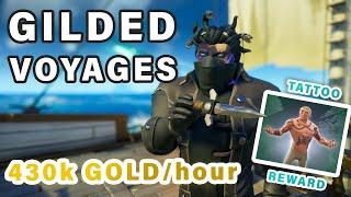 How to do Gilded Voyages | 430k Gold in ONE HOUR ► Sea of Thieves