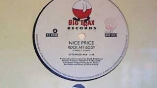 NICE PRICE - Rock My Body (Extended Mix)