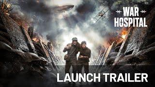 War Hospital | Launch Trailer