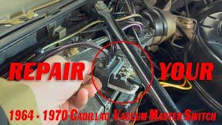 1964 - 1970 Cadillac Master Vacuum Blower Switch Repair