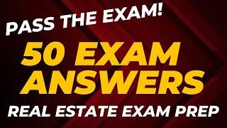 Real Estate Exam 2025 - 50 Real Estate Exam Answers To Pass The Exam The First Time