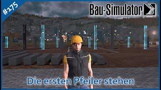 Let´s Play Bau Simulator #175 | Die ersten Pfeiler stehen | PS5