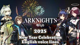 Arknights - New Year 2025 Celebration EN voice lines | Part 1