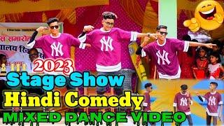 Hindi Comedy Dance | Agagroup | Mixed Dance Video 2023 | Stage Show Dance | Boy3idiot