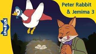 Jemima Puddle-Duck 3 | Peter Rabbit | Stories for Kids | Classic Story | Bedtime Stories