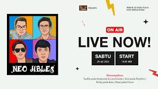 NEO JIBLES LIVE STREAMING 29 JULI 2023