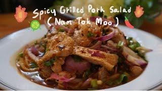 SPICY grilled pork salad (Nam Tok Moo) I Nok's Thai Kitchen