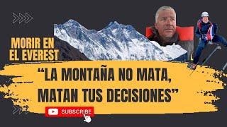 Monte Everest: ¿Por qué y cómo fallecen los alpinistas en él?