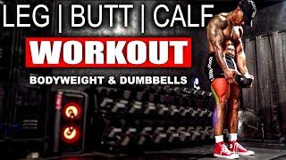 20 MINUTE LEG WORKOUT(BODY WEIGHT & DUMBBELLS)