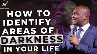 HOW TO IDENTIFY AREAS OF DARKNESS IN YOUR LIFE AND DESTINY- Apostle Joshua Selman