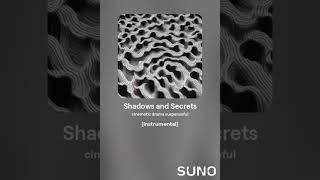 Shadows and Secrets