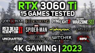 RTX 3060 Ti in 2023 | 15 GAMES at 4K (+ DLSS)