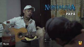 Nostalgia Urbana - Papá