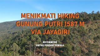 Gunung Putri 1587 M via Hutan Wisata Jayagiri — Puncak Gunung Pertama