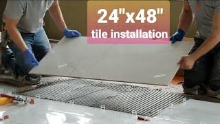Installation of 24"x48" large format tile on ditra heat
