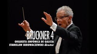 A. Bruckner: Symphony nº 4 - Skrowaczewski - Sinfónica de Galicia