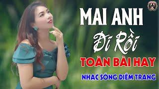 Chỉ Cần Vòng Tay Anh, Mai Anh Đi RồiDIỄMTRANG - LK Nhạc Sống Trữ Tình VẠN NGƯỜI MÊTOÀN BÀI HAY