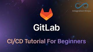 GitLab CI/CD Tutorial For Beginners