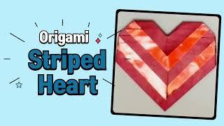 Origami Striped Heart I How to Make a Paper Striped Heart