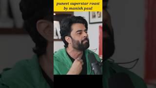 manish paul told puneet superstar rafuchakkar #trending #viral #shorts