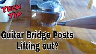 How To Fix Loose Guitar Bridge Posts And Bushings. Sharpen My Axe