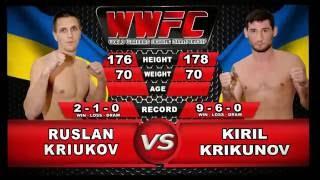 WWFC Warriors Honor II - Ruslan Kriukov (Ukraine) VS Kiril Krikunov (Ukraine)