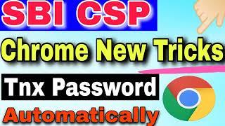 sbi csp new update | sbi csp new tricks| sbi csp chrome new tricks | online tech 458