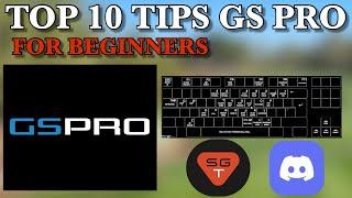 My Top 10 TIPS for GS Pro