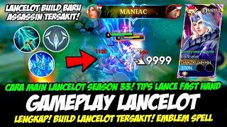 CARA MAIN LANCELOT ITEM TERBARUEMBLEM & BUILD LANCELOT TERSAKIT 2024 + GAMEPLAY LANCELOT FAST HAND