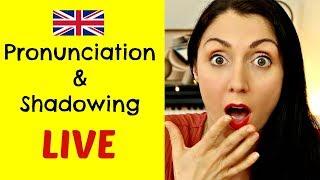 Pronunciation & Shadowing | LIVE English Lesson | Let Me Help You Improve Your English Speaking