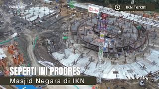 IKN Terkini!! Update Tempat Pengolahan Sampah Terpadu, Titik 0 Nusantara dan Masjid Negara IKN