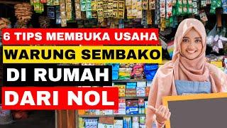 8 CARA MEMBUKA USAHA TOKO SEMBAKO DI RUMAH MODAL KECIL UNTUK PEMULA