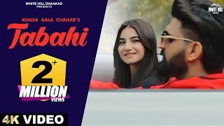 KHASA AALA CHAHAR : Tabahi (Official Video) Haryanvi Songs 2024 | Romantic Songs 2024