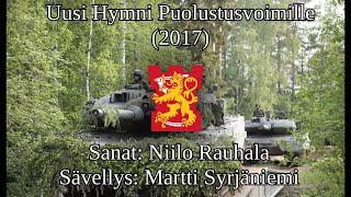 Uusi Hymni Puolustusvoimille - New hymn for the Finnish Defence Forces (2017) [Sanat] + [Lyrics]