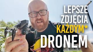 Lepsze zdjęcia KAŻDYM* Dronem