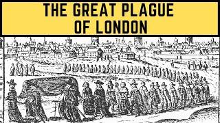 The Great Plague Of London