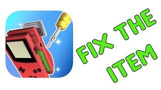 Fix the Item - Repair broken electronics!