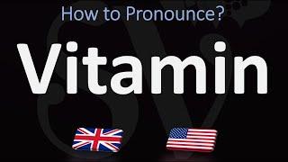 How to Pronounce Vitamin? (2 WAYS!) UK/British Vs US/American English Pronunciation