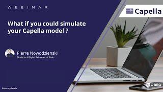 What if you could simulate your Capella model ? | Thales | Capella Webinar