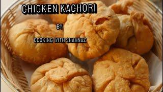 Chicken kachori recipe by cooking with shahnaz