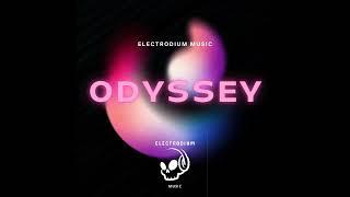 Odyssey - OFFICIAL AUDIO | Electrodium Music