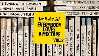 Fatboy Slim - Everybody Loves A Mixtape - Volume 8 (All The Ladies)