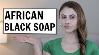 DERMATOLOGIST REVIEWS AFRICAN BLACK SOAP| DR DRAY