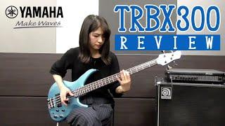 ヤマハ エレキベース「TRBX300シリーズ」徹底解説　by 高原未奈