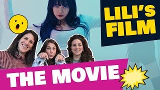 LILI’s FILM [The Movie] | REACTION!!! She is GREAT!!!