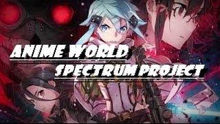 AMV - [Anime Mix] - Spectrum