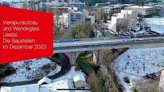 Vierspurausbau / Wendegleis Liestal | Die Baustellen im Dezember 2023